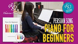  PERSIAN SONG - Piano For Beginners