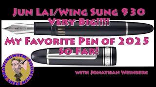 Wing Sung/Jun Lai 930 Fountain Pen--Very Big and Flexy. So Far My Favorite Pen of 2025 #fountainpens