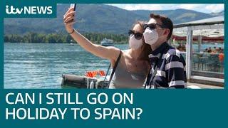 Spain Coronavirus: Can I still go on my summer holiday if quarantine is imposed? | ITV News