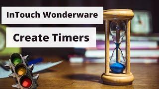 InTouch Wonderware: TIMER TUTORIAL For Beginner -Create Timer using Data Change and Condition Script