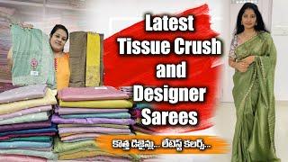 Latest Tissue Crush and Designer Sarees | Designer Sarees | Tissue Sarees | Colours Overload Sarees