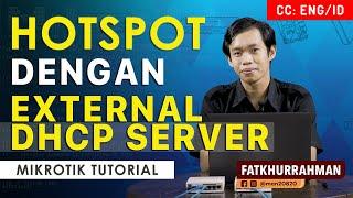 Hotspot dengan External DHCP Server - MIKROTIK TUTORIAL [ENG SUB]