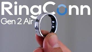 RingConn Gen 2 Air - The Most Comfortable Smart Ring!