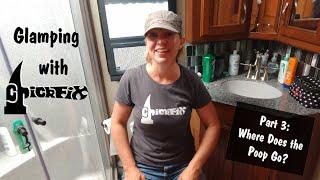 Glamping with ChickFix: Where Does the Poop Go?