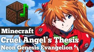 Evangelion - "Cruel Angel's Thesis" (OPENING) Minecraft Note Block Cover