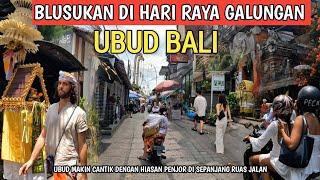 INDAH NYA UBUD BALI !! HARI RAYA GALUNGAN DAN KUNINGAN