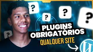 Os 11 PLUGINS OBRIGATÓRIOS para qualquer site Wordpress!