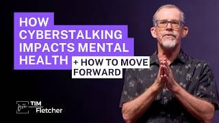 Understanding Trauma - Part 31 - Cyberstalking