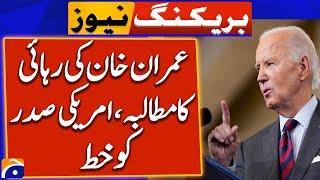 Demanding the release of Imran Khan, a letter to the US President | Breaking News