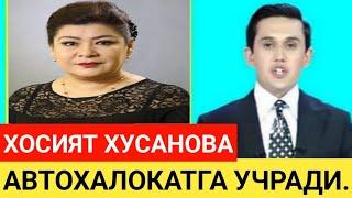 ТАНИКЛИ АКТРИСА ХОСИЯТ ХУСАНОВА АВТОХАЛОКАТГА УЧРАДИ...