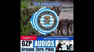 TIGER 1's RESPONSE TO THE HISTORIAN | AMBAZONIA LIBERATION