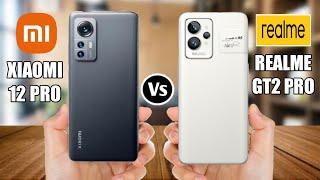 Xiaomi 12 Pro Vs Realme GT 2 Pro