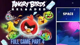 Angry Birds Reloaded Full Game Walkthrough Part 4