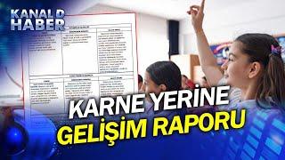 Eğitimde Yeni Dönem! İlkokullarda Karne Gitti, Yerine Bu Rapor Geldi!