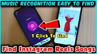 How to find instagram Reels Songs || Just 1 Click to Find || Music Recognition Easy to Find