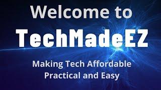 Welcome to TechMadeEZ Channel