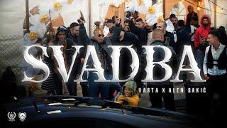 RASTA x ALEN SAKIĆ - SVADBA (OFFICIAL VIDEO)