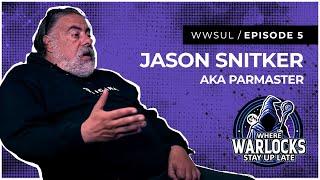 Episode 5 Teaser: Jason Snitker aka Parmaster