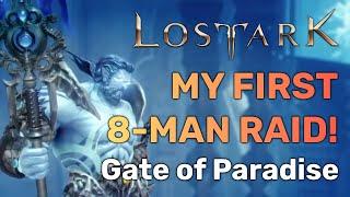 My FIRST Lost Ark Raid! Gate of Paradise (All Bosses) | Lost Ark