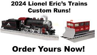 2024 Eric's Trains Custom Run Trains - Order Yours Now!