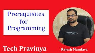 Prerequisites for Programming?