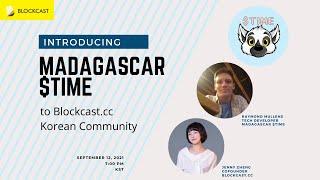 Madagascar $Time Meets Blockcast.cc Korean Community "Plans in Asia and Beyond"