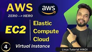 AWS04 - AWS EC2 Instance (Elastic Compute Cloud) & Security Groups [HINDI]