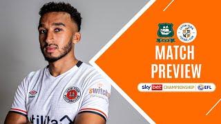 LET'S MAKE IT 3 IN A ROW! Plymouth Argyle v Luton Town | Match Preview | EFL Championship