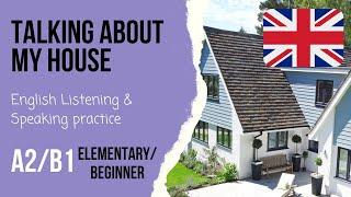 ️Your house and where you live️Beginner/Intermediate English speaking exam questions A2/B1