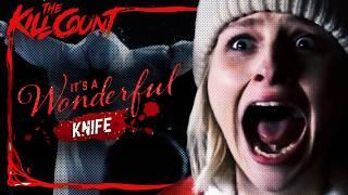 It's A Wonderful Knife (2023) KILL COUNT