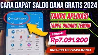 CARA DAPAT SALDO DANA GRATIS 2024 Rp 7 JUTA TANPA APLIKASI