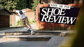 Nike SB PS8 | Skate Shoe Review