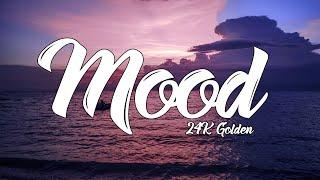 24K Golden _ Mood (Lyrics)