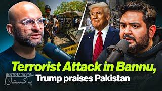 Terrorist Attack in Bannu Cantt, Trump thanks Pakistan - Uzair Younus & SGS - #TWIP 09