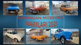 NAMANGAN MOSKVICH NARXLARI 2021 || PEKAP MOSKVICH 412 NARXLARI VODIY 2021. AVTO 12