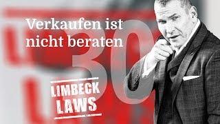 Verkaufen ist nicht beraten ► #030 LIMBECK LAWS for SALES