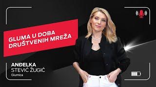 Gluma u doba društvenih mreža I Anđelka Stević Žugić I Telcast ep.21