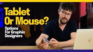 Should You Use A Tablet Or A Mouse For Graphic Design? (Reviewing Options, including Magic Mouse)