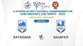 Rayagada vs Gajapati | U-15 CM Trophy 2025 | Group A Clash | SportsKPI | Replay