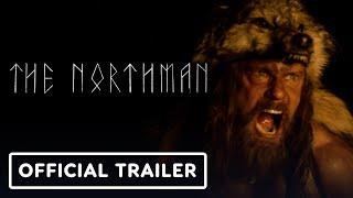 The Northman - Official Trailer (2022) Alexander Skarsgard, Anya Taylor-Joy, Willem Dafoe