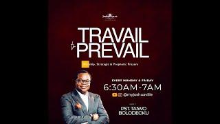 TRAVAIL TO PREVAIL - IDENTIFY STRANGE ALTAR | 20-06-2025