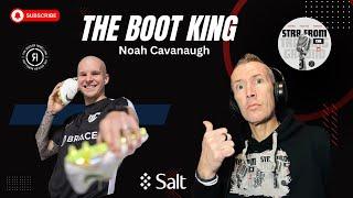 Inside the Mind of Soccer’s Boot King- Noah Cavanaugh