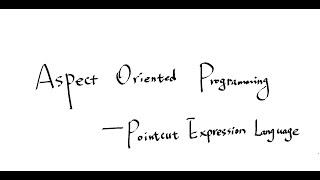 PointCut Expression Language