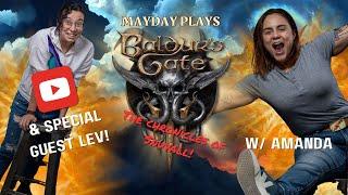 Mayday plays Baldur's Gate 3: The chronicles of Xauti w/ Amanda and Lev| Part 10