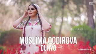 Муслима Кодирова - Дунё | Muslima Qodirova - Dunya