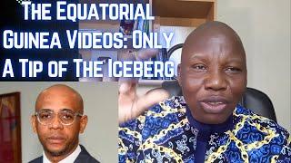 My Take on The Equatorial Guinea S3x Tapes | It's Only A Tip of The Iceberg