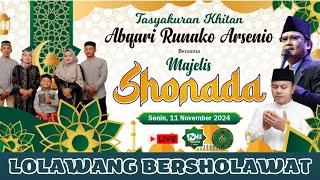 LIVE LOLAWANG BERSHOLAWAT BERSAMA MAJELIS SHONADA DARI SEDATI NGORO MOJOKERTO