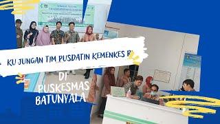 Kunjungan Pusdatin Kemenkes RI Ke Puskesmas Batunyala