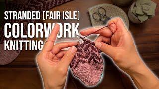 How to Knit Stranded Colorwork, Catch Floats, and Keep Tension Even & Stretchy!