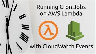 Running Cron Jobs on AWS Lambda (w/ Practical Example and SAM Project Setup)